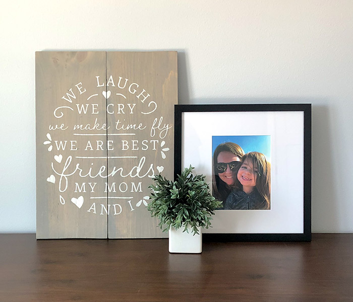 quotes-my-mom-and-i-20x24 My Mom and I - 20x24 Wood Sign